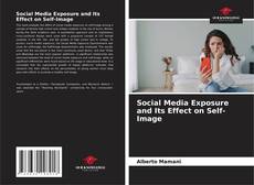 Portada del libro de Social Media Exposure and Its Effect on Self-Image