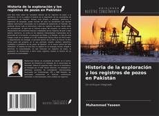 Обложка Historia de la exploración y los registros de pozos en Pakistán