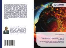 Couverture de The Origin of Nok Culture and Its Evolution