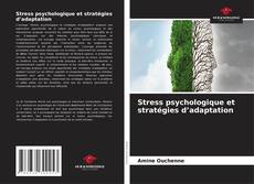 Capa do livro de Stress psychologique et stratégies d’adaptation 