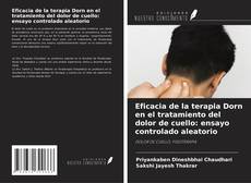 Eficacia de la terapia Dorn en el tratamiento del dolor de cuello: ensayo controlado aleatorio kitap kapağı