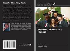 Portada del libro de Filosofía, Educación y Moks᷃ha