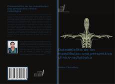 Portada del libro de Osteomielitis de las mandíbulas: una perspectiva clínico-radiológica