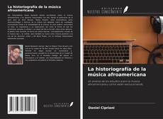 Portada del libro de La historiografía de la música afroamericana