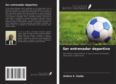 Ser entrenador deportivo kitap kapağı