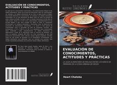 Bookcover of EVALUACIÓN DE CONOCIMIENTOS, ACTITUDES Y PRÁCTICAS