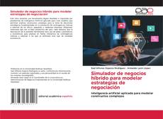 Portada del libro de Simulador de negocios híbrido para modelar estrategias de negociación