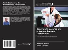 Borítókép a  Control de la carga de entrenamiento en taekwondo - hoz