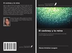 Portada del libro de El cockney y la reina