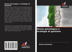 Stress psicologico e strategie di gestione的封面