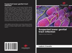 Bookcover of Suspected lower genital tract infection