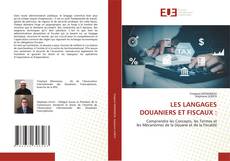 Couverture de LES LANGAGES DOUANIERS ET FISCAUX :