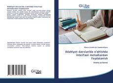 Buchcover von Adabiyot darslarida o'qitishda interfaol metodlardan foydalanish