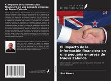 Capa do livro de El impacto de la información financiera en una pequeña empresa de Nueva Zelanda 