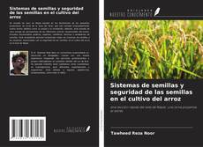 Copertina di Sistemas de semillas y seguridad de las semillas en el cultivo del arroz
