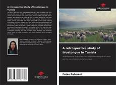 Portada del libro de A retrospective study of bluetongue in Tunisia