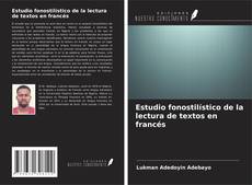 Copertina di Estudio fonostilístico de la lectura de textos en francés