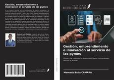 Capa do livro de Gestión, emprendimiento e innovación al servicio de las pymes 