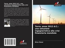 Buchcover von Terra, anno 2012 d.C.: una soluzione ingegneristica alla crisi finanziaria mondiale