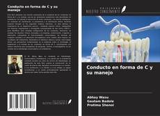 Copertina di Conducto en forma de C y su manejo