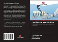 Portada del libro de Le dilemme asymétrique