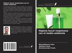 Обложка Higiene bucal respetuosa con el medio ambiente