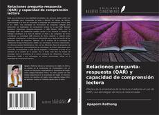 Relaciones pregunta-respuesta (QAR) y capacidad de comprensión lectora kitap kapağı