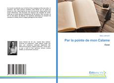 Buchcover von Par la pointe de mon Calame