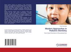 Bookcover of Modern Approaches in Pediatric Dentistry
