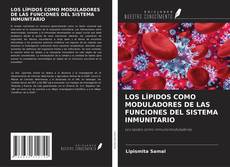 LOS LÍPIDOS COMO MODULADORES DE LAS FUNCIONES DEL SISTEMA INMUNITARIO kitap kapağı