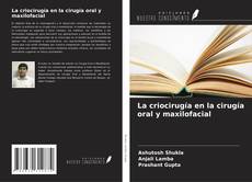 Copertina di La criocirugía en la cirugía oral y maxilofacial