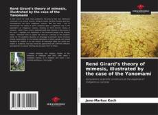 Portada del libro de René Girard’s theory of mimesis, illustrated by the case of the Yanomami