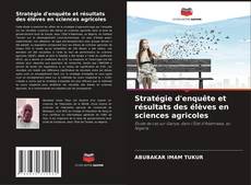 Portada del libro de Stratégie d'enquête et résultats des élèves en sciences agricoles