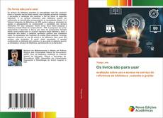 Capa do livro de Os livros são para usar 