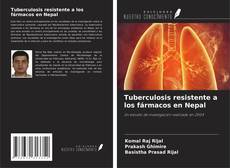 Capa do livro de Tuberculosis resistente a los fármacos en Nepal 