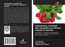 Valutazione varietale del ravanello con diversi metodi di semina kitap kapağı
