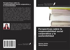Обложка Perspectivas sobre la responsabilidad social corporativa y la sostenibilidad