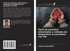 Capa do livro de Perfil de parásitos intestinales y métodos de diagnóstico en pacientes con VIH 