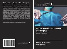Copertina di El contenido del maletín quirúrgico