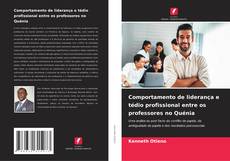 Buchcover von Comportamento de liderança e tédio profissional entre os professores no Quénia