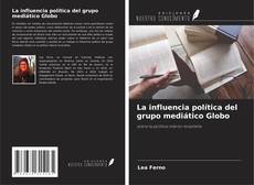 Copertina di La influencia política del grupo mediático Globo