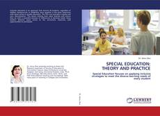 Couverture de SPECIAL EDUCATION: THEORY AND PRACTICE