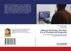 Copertina di Beyond the Probe: The New Era of Periodontal Diagnosis