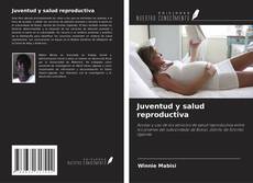Buchcover von Juventud y salud reproductiva