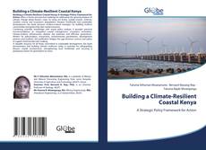 Bookcover of Building a Climate-Resilient Coastal Kenya