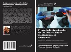 Portada del libro de Propiedades funcionales de las células madre mesenquimales vasculares
