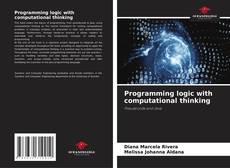Portada del libro de Programming logic with computational thinking
