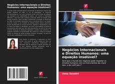 Negócios Internacionais e Direitos Humanos: uma equação insolúvel? kitap kapağı