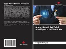 Обложка Agent-Based Artificial Intelligence in Education