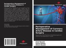 Copertina di Perioperative Management of Coronary Artery Disease in Cardiac Surgery
